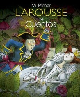 Mi Primer Larousse De Cuentos -