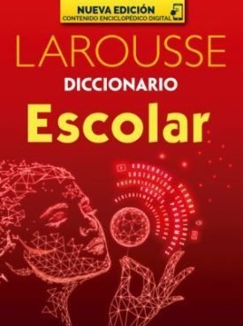 Diccionario Escolar Larousse Nueva Edicion -