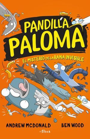 Pandilla Paloma 4: El Misterio De La Rana Invisible