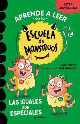 Aprender A Leer En La Escuela De Monstruos 3: Las Iguales Son Especiales - Rippin, Sally