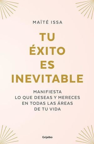Tu Exito Es Inevitable - Issa, Maite