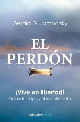 El Perdon - Jampolsky, Gerald G.