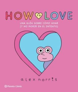 How To Love - Norris, Alex