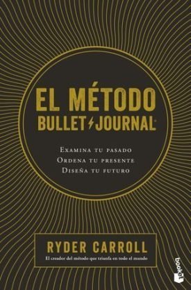 El Metodo Bullet Journal - Carroll, Ryder
