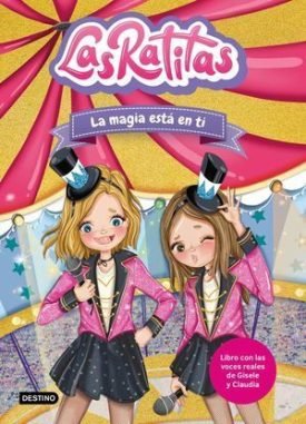 Las Ratitas 10: La Magia Esta En Ti -