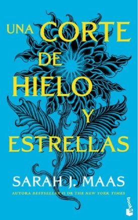 Una Corte De Rosas Y Espinas Vol. 4: Una Corte De Hielo Y Estrellas - Sarah J. Maas