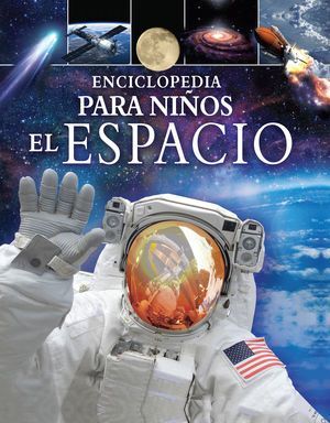 Enciclopedia Para Niños: El Espacio