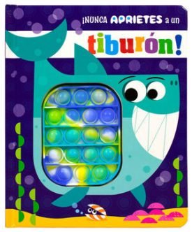 Libro Infantil: ¡Nunca Aprietes A Un Tiburón! - Christie Hainsby