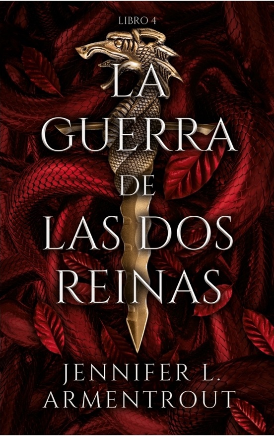 De Sangre Y Cenizas 4: La Guerra De Las Dos Reinas