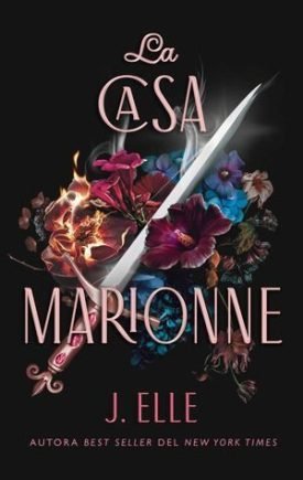 La Casa Marionne - Elle, J.