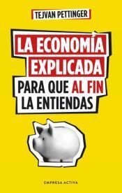 La Economía Explicada Para Que Al Fin La Entiendas - Tejvan Pettinger