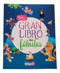 Mi Gran Libro De Fabulas -