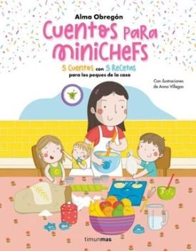 Cuentos Para Minichefs -