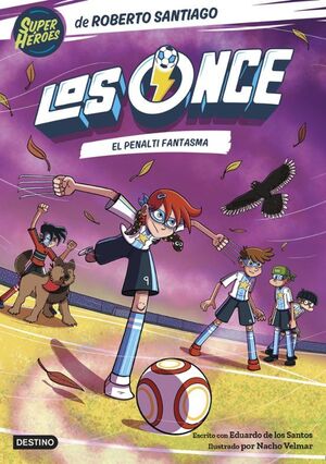 Los Once 6. El Penalti Fantasma