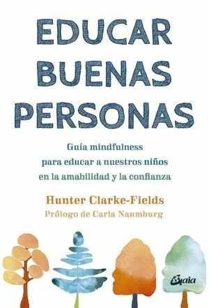 Educar Buenas Personas - Hunter Clarke Fields