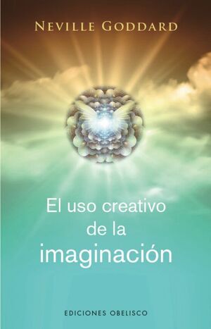 El Uso Creativo De La Imaginación