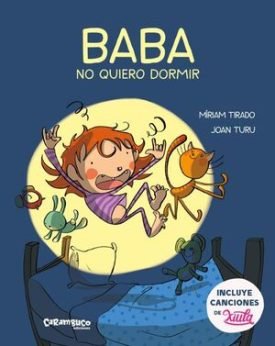 Baba: No Quiero Dormir - Miriam Tirado