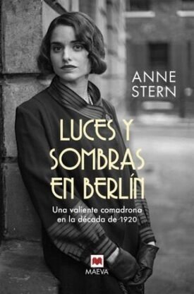 Luces Y Sombras En Berlin (Serie Hulda Gold 1) - Anne Stern