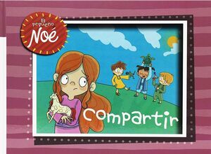 El Pequeño Noe: Compartir -
