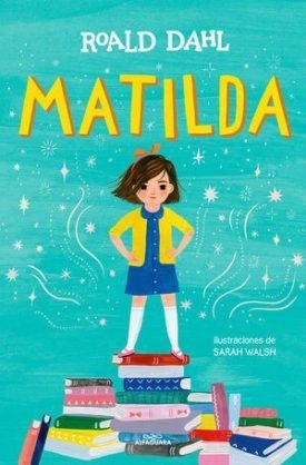 Matilda Tapa Dura (Edición Ilustrada) - Dahl, Roald