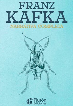 Franz Kafka Narrativa Completa (Coleccion Oro) -