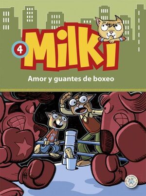 Milki - 4 Amor Y Guantes De Boxeo