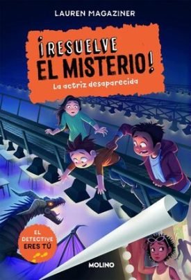 ¡Resuelve El Misterio! Nº2: La Actriz Desaparecida - Lauren Magaziner