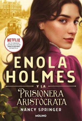 Enola Holmes Y La Prisionera Aristocrata - Nancy Springer