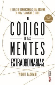 El Código De Las Mentes Extraordinarias - Lakhiani, Vishen