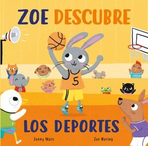 Zoe Descubre Los Deportes (Pequeñas Manitas)