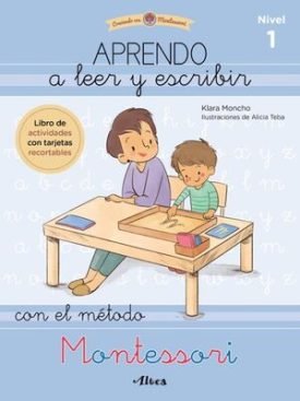 Aprendo A Leer Y Escribir Con El Metodo Montessori 1 - Klara Moncho