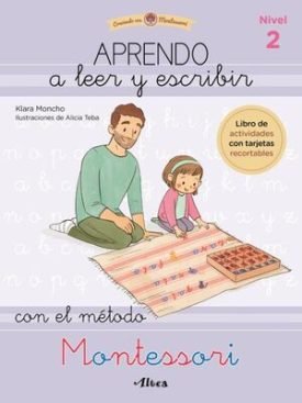 Aprendo A Leer Y Escribir Con El Metodo Montessori 2 - Klara Moncho