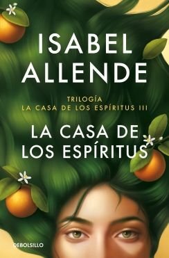 Casa De Los Espiritus, La (Nueva Portada) - Isabel Allende