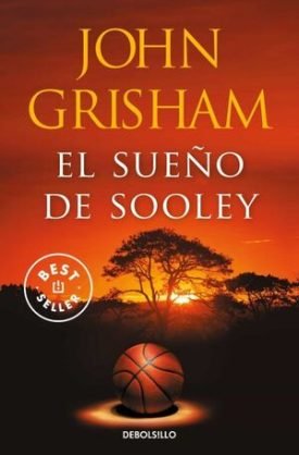 El Sueño De Sooley - John Grisham