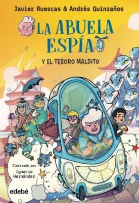 La Abuela Espia 1: Y El Tesoro Maldito - Javier Ruescas, Andres Quinzaños