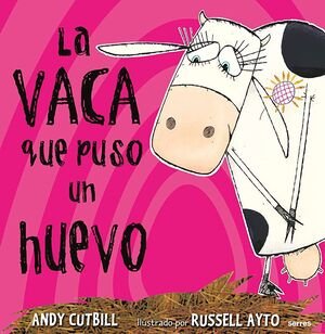 La Vaca Que Puso Un Huevo