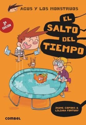 Agus Y Los Monstruos 8: El Salto Del Tiempo - Copons Ramon, Jaume