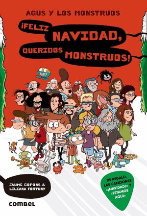 Agus Y Los Monstruos 9: ¡Feliz Navidad, Queridos Monstruos!