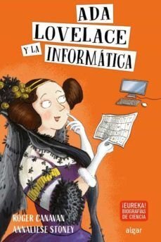 Coleccion Eureka :Ada Lovelace Y La Informatica - Roger Canavan