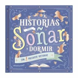 Historias Para Soñar Y Dormir Ctd214 -