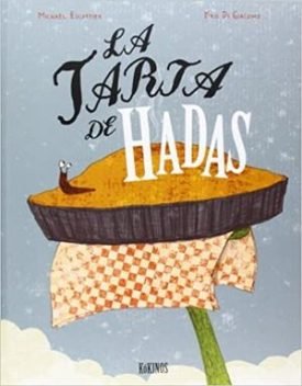 La Tarta De Hadas - Michael Escoffier