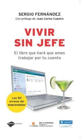 Vivir Sin Jefe - Sergio Fernandez.