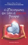 El Matadragones Que Tenía El Corazón Pesaroso - Powers, Marcia G.