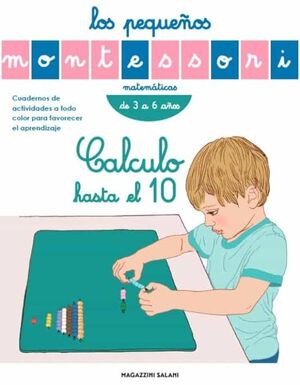 Los Pequeños Montessori: Calculo Hasta El 10 -