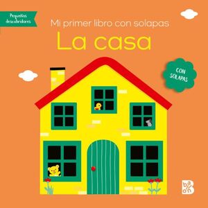 Mi Primer Libro Con Solapas-La Casa -