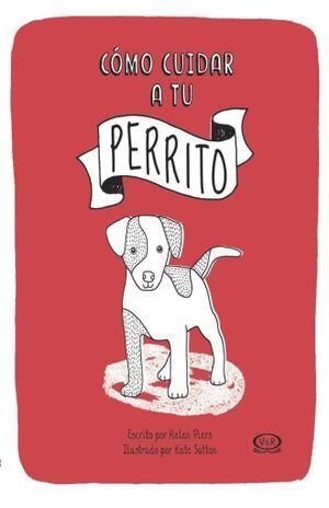 Como Cuidar A Tu Perrito