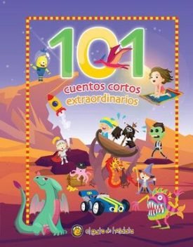101 Cuentos Cortos Extraordinarios -