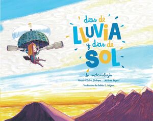 Días De Lluvia Y Días De Sol