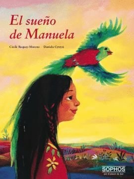 El Sueño De Manuela - Cecile Baquey-Moreno; Daniela Cytryn