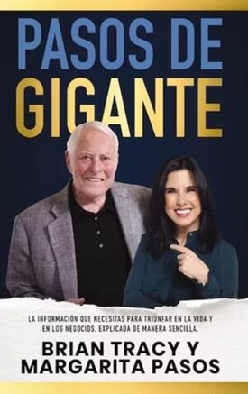 Pasos De Gigante - Margarita Pasos, Brian Tracy